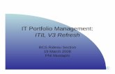 IT Portfolio Management: ITIL V3 Refresh - Albion Research · 2009-01-17 · IT Portfolio Management: ITIL V3 Refresh BCS Rideau Section 19 March 2008 Phil Mustaphi. ... category