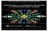 PROPOSAL AND AWARD POLICIES AND PROCEDURES GUIDE · NSF-specific proposal certifications must still be provided via the Authorized Organizational Representative function in NSF’s
