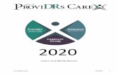 2020 - providrscare.net · Payment Turnaround Time Assignment and Claims Routing Electronic Claims Filing ... Non-surgical services Multiple Surgeries ... Examples of services that