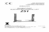 DOUBLE POST ELECTRO-MECHANICAL LIFT Z51 · 2016-10-13 · USER, MAINTENANCE SPARE PARTS MANUAL CONFORMITY DIRECTIVES CE TRANSLATION OF THE ORIGINAL EUROLIFT DOUBLE POST ELECTRO-MECHANICAL