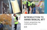 INTRODUCTION TO AWWA MANUAL M77 - HWWA Annual … · 2019-10-16 · Hassel Meang MWDSC Hernandez Riccardo MWDSC Hoyt Phil Consultant Hughes Dave American Water Hyer Celine Arcadis
