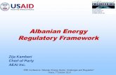 Albanian Energy Regulatory Framework1)Zija_Kamberi-en.pdfgranting, modification, transfer, renewal and revocation of a license adopted (Article 14 of PSL)-Fair, non-discriminatory,
