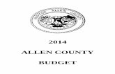 ALLEN COUNTY BUDGET...2014 ALLEN COUNTY BUDGET ALLEN COUNTY COUNCIL: Robert A. Armstrong, At Large William E. Brown, At Large Roy A. Buskirk, At Large Kevin M. Howell, 1st District