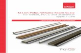Q-Lon Polyurethane Foam Seals: for timber, PVCu and aluminium … · 2017-09-25 · The unique Q-Lon seal has been developed in consultation with our customers to offer the widest