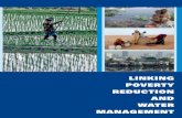LINKING POVERTY REDUCTION AND WATER MANAGEMENT · water management to poverty reduction goes far beyond just drinking water and sanitation: water is essential for improving the health