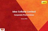 Idea Cellular Limited...1 3 Disclaimer The information contained in this presentation is provided by Idea Cellular Limited (the “Company”or “ICL”)to you solely for your information.