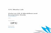Pulse on VR: A Workflow and Ecosystem StudyReports/CFC...Pulse On VR: A Workflow and Ecosystem Study - Final Report 3 of 49 Table of Contents The State of Virtual Reality in Canada