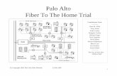 Palo Alto Fiber To The Home Trial - Poultonpoulton.net/ftth/slides.ps.pdf · - Disabled or home-bound residents can work from home • New Services - Education/Research: live classes