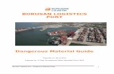BORUSAN LOGISTICS PORT · 2018-04-26 · Borusan Logistics Port - Dangerous Material Guide 3 WARNING It's mandatory for all load attendants to follow any issue, indicated and/or not