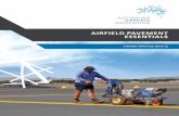 AIRFIELD PAVEMENT ESSENTIALSairports.asn.au/wp-content/uploads/2018/04/Airport... · 2018-04-04 · 3.4 Flexible pavement design 41 3.5 Rigid pavement design 46 3.6 Expedient pavement