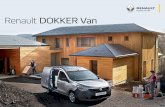 Renault DOKKER Van · Always ready when you need it, the new Renault Dokker van skillfully rises to the challenge of meeting your day-to-day needs. Whether you are a craftsman or