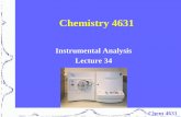 Instrumental Analysis Lecture 34 - chemistry.unt.educhemistry.unt.edu/~tgolden/courses/Lecture 34 MS Inst 2019.pdf · Ion Sources Chemical Ionization (gas phase source) Chemical ionization