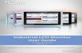 Industrial LCD Monitor User Guide - Winmatedc.winmate.com.tw/_downloadCenter/2009/Lcd/Display R-Series User Manual.pdf · The LCD monitor is designed to work with a variety of compatible