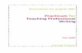 Practicum for Teaching Professional Writingweb.ics.purdue.edu/~psulliva/505mOrientation.pdf · (Practicum for Teaching Professional Writing) helps new teachers learn to teach their
