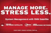 System Management with RHN SatelliteTheme: Increased Red Hat Satellite flexibility and scaling. Satellite 5.6 Themes, Feature Description & Customer Benefits Red Hat Satellite server