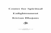 Center for Spiritual · 2019-12-31 · 2 Center for Spiritual Enlightenment Bhajans 12/30/19 Key and chords that the Bhajan is sung in denoted in parenthesis. Position as played on
