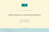 Quality Assurance of the Bentonite MaterialQUALITY ASSURANCE OF THE BENTONITE MATERIAL ABSTRACT This report describes a quality assurance chain for the bentonite material acquisition