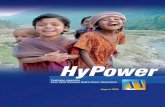 HyPower - Voith · 2020-02-17 · hydro power could stop the trend of increasing deforestation. All these factors, considered together, lead to the necessity of expanding the exploitation