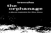 tremulus the orphanage by the... · a lush, grassy expanse which serves as a simple playground. A few children with hollow eyes quietly play in the fresh air behind the spiky wrought