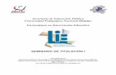 Secretaría de Educación Pública Universidad Pedagógica … · 2017-05-17 · Reglamento general para la titulación profesional de Licenciatura de la Universidad Pedagógica Nacional.
