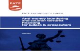 Anti-money laundering and counter terrorist financing for judges ... · FATF global anti-money laundering and countering terrorist financing efforts are focused both on effective