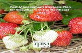 Pest Management Strategic Plan for Strawberry in the ......i Pest Management Strategic Plan for Strawberry in the Northeast 2015 Lead Authors: Ann Hazelrigg and Sarah L. Kingsley‐Richards