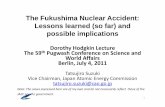 The Fukushima Nuclear Accident: Lessons learned …tatsujiro.suzuki@cao.go.jp Note: The views expressed here are of my own and do not necessarily reflect those of the JAEC nor the