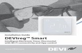 Installation Guide DEVIreg™ Smart · 2019-08-14 · DEVIreg™ Smart Installation Guide 3 • A touchscreen display with light. • An easy-to-follow menu-driven programming and