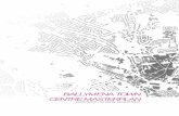 BALLYMENA TOWN CENTRE MASTERPLAN · Draft Planning Policy Statement 5 Retailing and Town Centres (July, 2006): Recognising Town Centres as the best location for retail, ofÞ ce, leisure