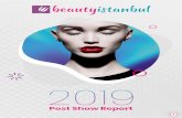 beauty-istanbul.combeauty-istanbul.com/PostShowReport-BEAUTYISTANBUL2019.pdfThe first edition of BEAUTYISTANBUL 2019 was a success story, achieving great feats with high profile of