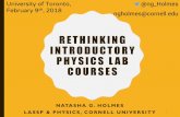 RETHINKING INTRODUCTORY PHYSICS LAB COURSEScolloq/2017-2018/... · 2018-02-16 · more often asked students to quantify uncertainty in a measurement and maintain a lab notebook. III.