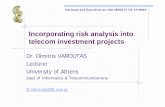 Incorporating risk analysis into telecom investment projects 2004-10-29آ  Incorporating risk analysis
