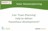 Solar Masterplanning Can 'Town Planning' help to deliver ... · TSB/Rationel funded software development – LightUp Analytics – BR209 daylight/sunlight modelling. Right to use