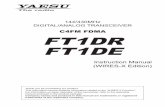 C4FM FDMA FT1DR FT1DE - RigPix144/430MHz DIGITAL/ANALOG TRANSCEIVER C4FM FDMA FT1DR FT1DE Instruction Manual (WIRES-X Edition) Thank you for purchasing our product. This instruction