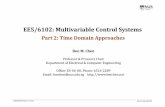 EE5/6102: Multivariable Control Systemsuav.ece.nus.edu.sg/~bmchen/courses/EE5102_HD.pdf · EE5102/6102 PART2~ PAGE11 BENM. CHEN, NUS ECE 2.4 Control Techniques –A Brief View The