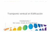 Transporte vertical en Edificación · 2012-01-18 · Prof. Dra. Gemma Vázquez Ascensores • Ascensor eléctrico – Sin reductor (Gearless): En 1903, Otis presentó el diseño