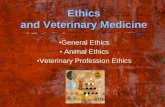 Ethics and Veterinary Medicine - VFU · •Veterinary Profession Ethics . ... German doctor (Africa), philosopher, theologist, musician ... nadpřirozené forces - astrology magic,