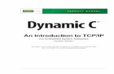 An Introduction to TCP/IP - Digi International · 2019-05-31 · An Introduction to TCP/IP For Embedded System Designers 019-0074 • 070720-J The latest revision of this manual is