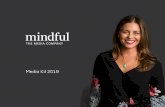 Media Kit 2019 - Mindful · Mindful Eating Highlighting the joy of a different food every issue Mindful MD Top doctors share how mindfulness impacts and improves our health and well-being