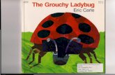 ARPER :ROPHY The Grouchy Ladybugblack wings (a circle then cut it in half) Punch holes in connecting corners of the wings. Now paint or color some black spots on the ladybugs and then