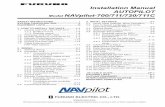 Installation Manual Model NAVpilot-700/711/720/711C...Requires VOLVO interface kit FAP-6300 (available as an optional extra). Requires YAMAHA HM interface kit FAP-6310 (available as