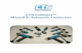 CTS Connect™ Manual & Automatic Connectors Connect...CTS Connect connectors are regulated pilot pressure set to the minimum pressure needed to seal life. Normal pilot pressures extend