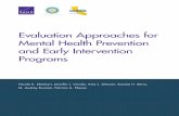 Evaluation Approaches for Mental Health Prevention and ... · focusing on core program activities, such as informational resources, training and educational programs, ... Evaluation