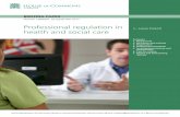Professional regulation inProfessional regulation plays a vital role in setting and enforcing the standards of professional behaviour, competence and ethics underpinning the day-to-day
