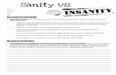 Act 3 - Sanity vs Insanity 3 - Sanity vs... If Hamlet tries to use a play to "prick the conscience of
