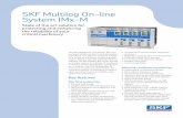 › binaries › 327-143452 › 0901d1968032f992... · SKF Multilog On-line System IMx-MSKF Multilog IMx-M system overview – rear view 1 Condition Monitoring module and Machine