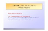 personal.ph.surrey.ac.uk › ~phs1zp › helsinki13 › fasttiming_fraile_bruce.pdf · FATIMA -Fast Timing Array Status ReportFATIMA -Fast Timing Array Status Report Alison Bruce