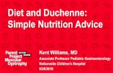 Diet and Duchenne: Simple Nutrition Advice Diet and Duchenne: Simple Nutrition Advice Kent Williams,