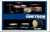 drumarchive.comdrumarchive.com/Gretsch/Gretsch_63.pdf · lively. And your Gretsch drum holds its tension, regardless of weather. Step by step, Gretsch drums are meticulously constructed