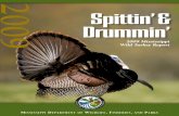 Spittin’& Drummin’ - Mississippi Department of ...Acknowledgements Spittin’ & Drummin’ FEDERAL AID IN WILDLIFE RESTORATION A PITTMAN-ROBERTSON FUNDED PROJECT Steve Gulledge,